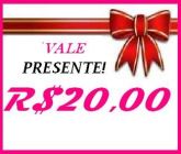 Vale Presente valor R$20,00