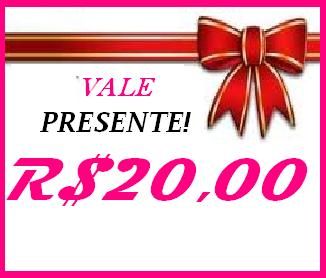 Vale Presente valor R$20,00